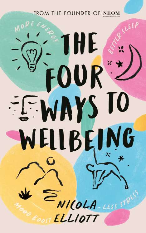 Nicola Elliott: The Four Ways to Wellbeing, Buch