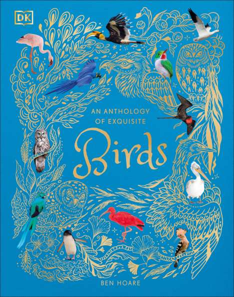 Ben Hoare: An Anthology of Exquisite Birds, Buch