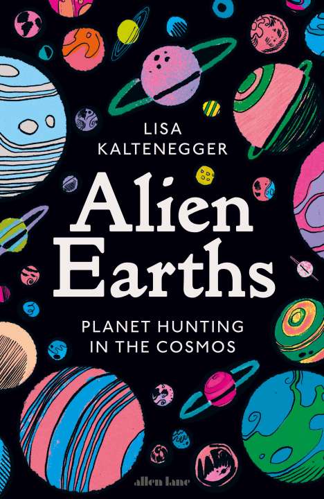 Lisa Kaltenegger: Alien Earths, Buch