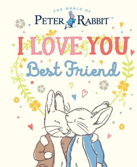Beatrix Potter: I Love You, Best Friend, Buch