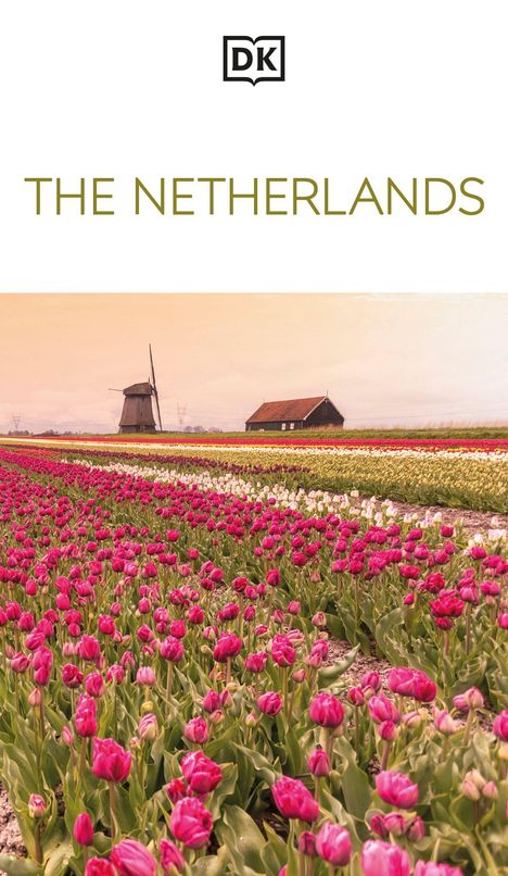 "The Netherlands" in goldener Schrift, DK-Logo oben. Tulpenfelder, Windmühle und Haus in der Ferne, sanfter Himmel.