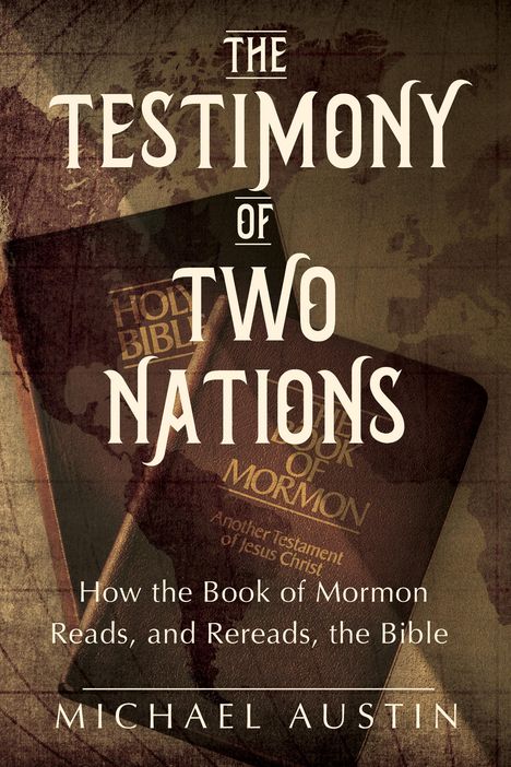 Michael Austin: The Testimony of Two Nations, Buch