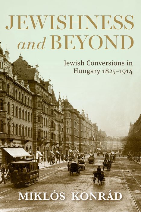 Miklós Konrád: Jewishness and Beyond, Buch