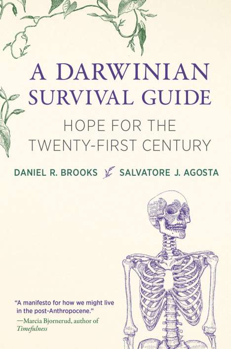 Daniel R Brooks: A Darwinian Survival Guide, Buch