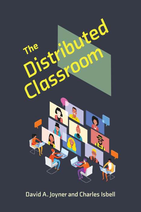 David A. Joyner: The Distributed Classroom, Buch