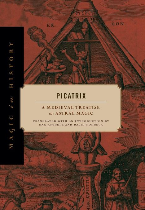 Dan Attrell: Picatrix, Buch