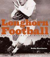 Bobby Hawthorne: Hawthorne, B: Longhorn Football, Buch