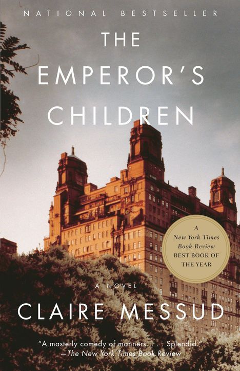 Claire Messud: The Emperor's Children, Buch