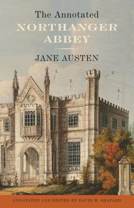 Jane Austen: The Annotated Northanger Abbey, Buch