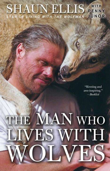 Shaun Ellis: The Man Who Lives with Wolves, Buch
