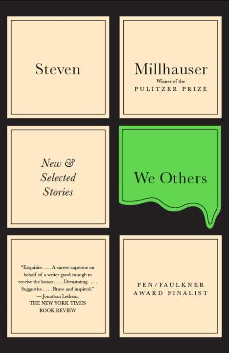 Steven Millhauser: We Others, Buch