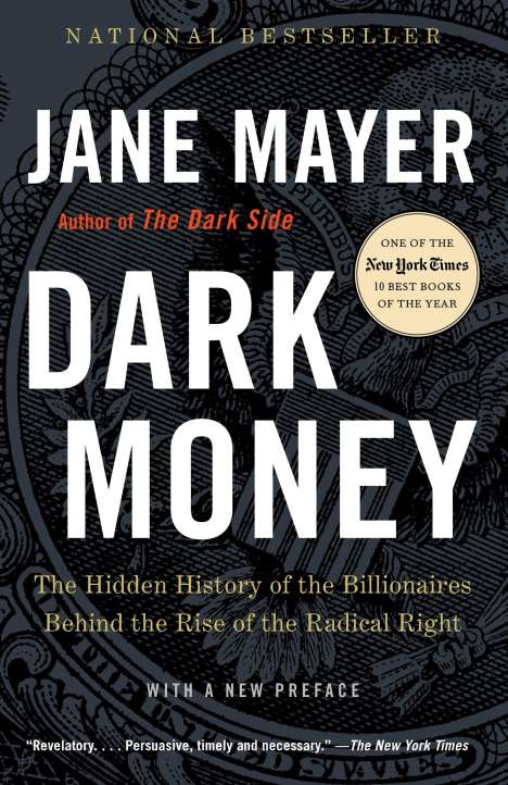 Jane Mayer: Dark Money, Buch