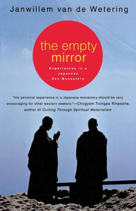 Janwillem Van de Wetering: The Empty Mirror: Experiences in a Japanese Zen Monastery, Buch