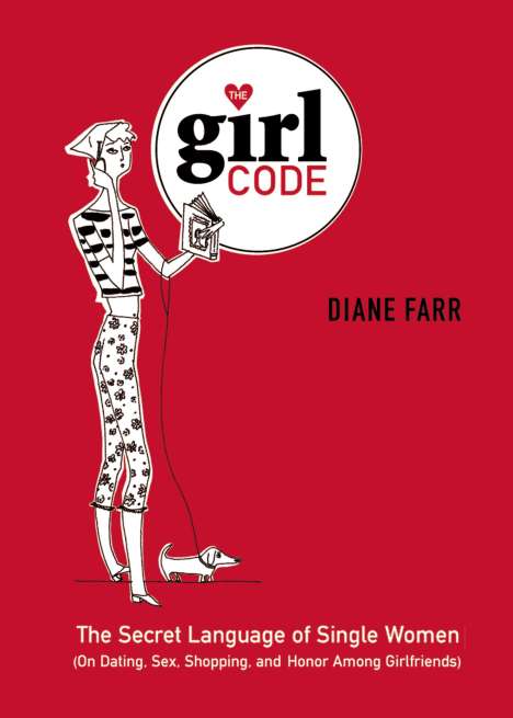Diane Farr: The Girl Code, Buch