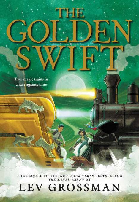 Lev Grossman: The Golden Swift, Buch
