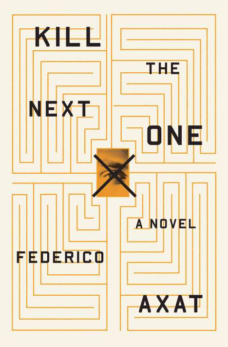 Federico Axat: Kill the Next One, Buch