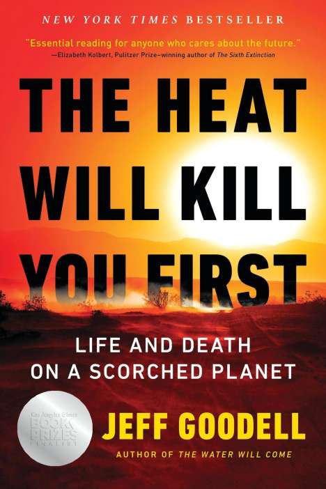 Jeff Goodell: The Heat Will Kill You First, Buch