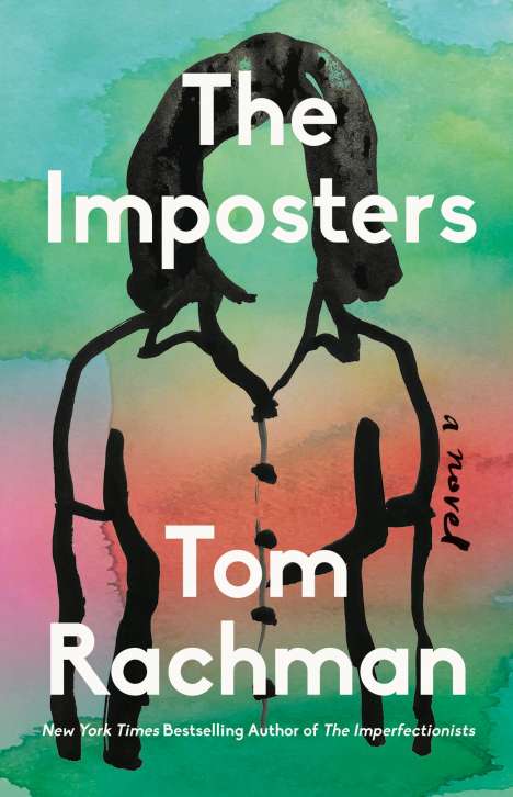 Tom Rachman: The Imposters, Buch