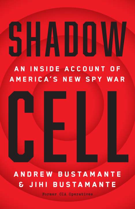 Andrew Bustamante: Shadow Cell, Buch