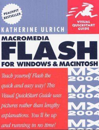 Katherine Ulrich: Macromedia Flash MX 2004 for Windows and Macintosh: Visual QuickStart Guide, Buch