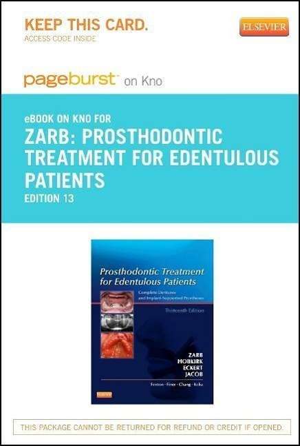George A. Zarb: Prosthodontic Treatment for Edentulous Patients- Pageburst E-Book on Kno (Retail Access Card): Complete Dentures and Implant-Supported Prostheses, Buch
