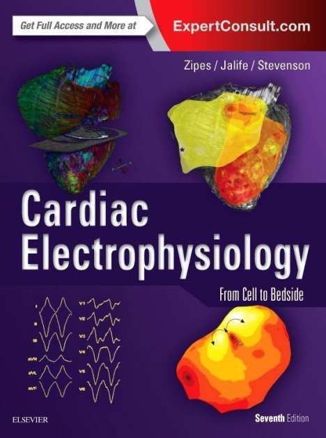 Douglas P. Zipes: Cardiac Electrophysiology From, Buch