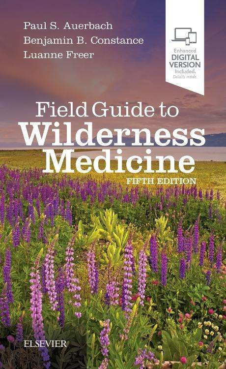 Paul S. Auerbach: Field Guide to Wilderness Medicine, Buch
