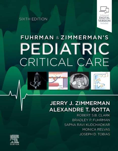 Jerry J. Zimmerman: Fuhrman and Zimmerman's Pediatric Critical Care, Buch
