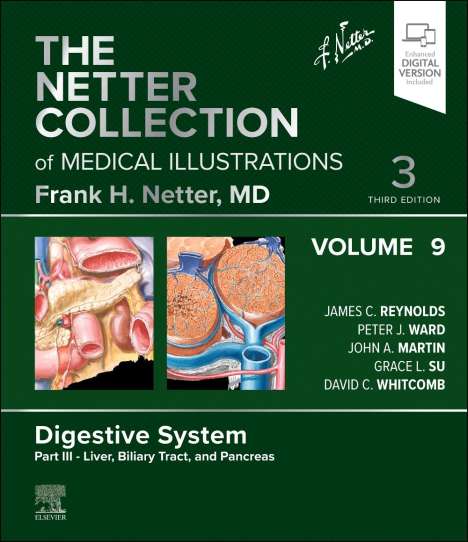 The Netter Collection of Medical Illustrations: Digestive System, Volume 9, Part III - Liver, Biliary Tract, and Pancreas, Buch