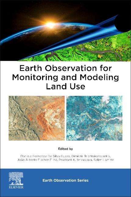 Earth Observation for Monitoring and Modeling Land Use, Buch