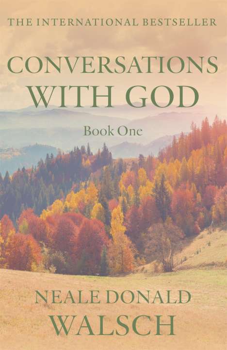 Neale D. Walsch: Conversations with God 1, Buch