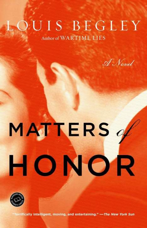 Louis Begley: Matters of Honor, Buch
