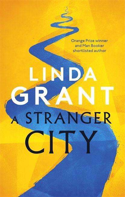 Linda Grant: Grant, L: A Stranger City, Buch