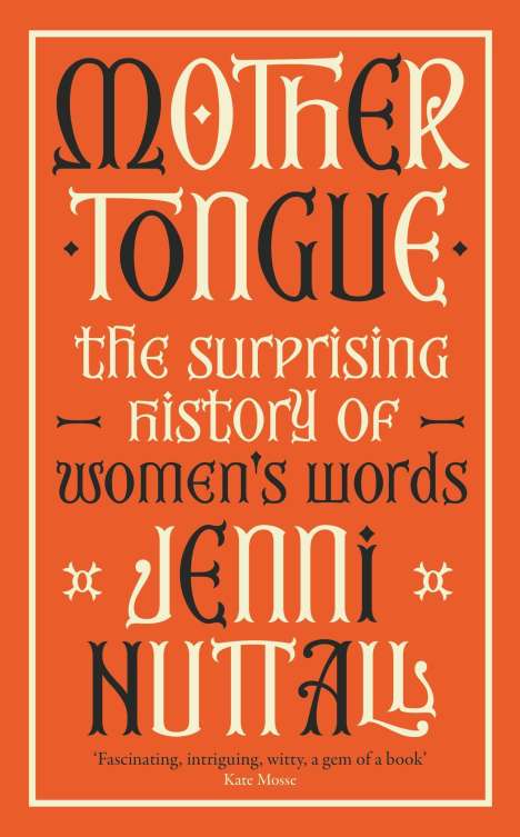 Jenni Nuttall: Mother Tongue, Buch