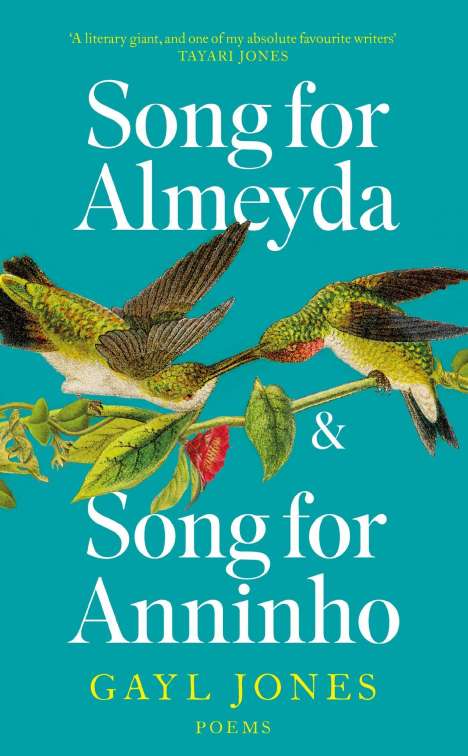 Gayl Jones: Song for Almeyda and Song for Anninho, Buch