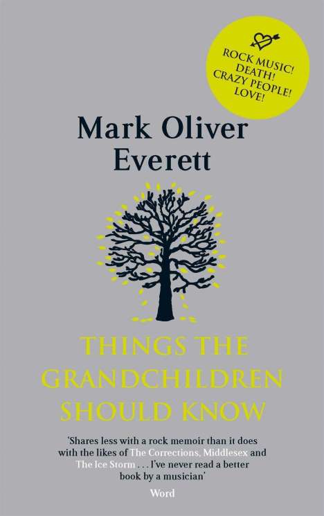 Mark O. Everett: Things the Grandchildren Should Know, Buch