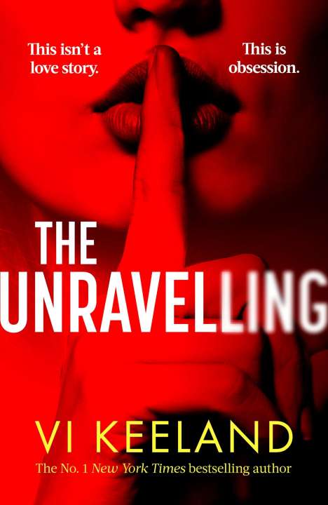 Vi Keeland: The Unravelling, Buch