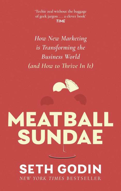 Seth Godin: Meatball Sundae, Buch
