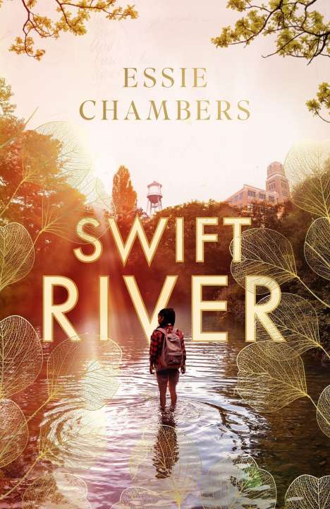 Essie Chambers: Swift River, Buch