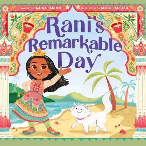 Saadia Faruqi: Rani's Remarkable Day, Buch