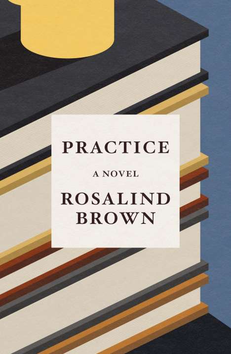 Rosalind Brown: Practice, Buch