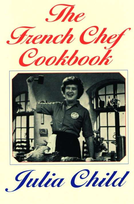 Julia Child: French Chef Cookbook, Buch