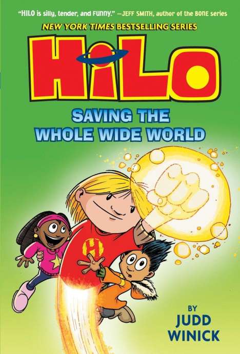 Judd Winick: Winick, J: Hilo Book 2: Saving the Whole Wide World, Buch