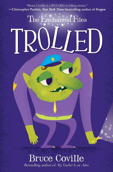 Bruce Coville: Enchanted Files Trolled, Buch