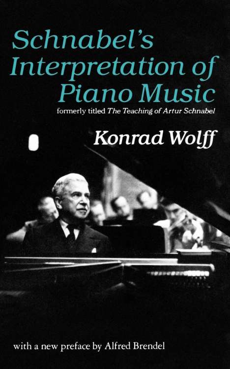 Konard Wolff: Schnabel's Interpretation of Piano Music, Buch