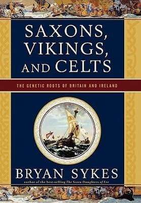 Bryan Sykes: Saxons, Vikings, and Celts, Buch