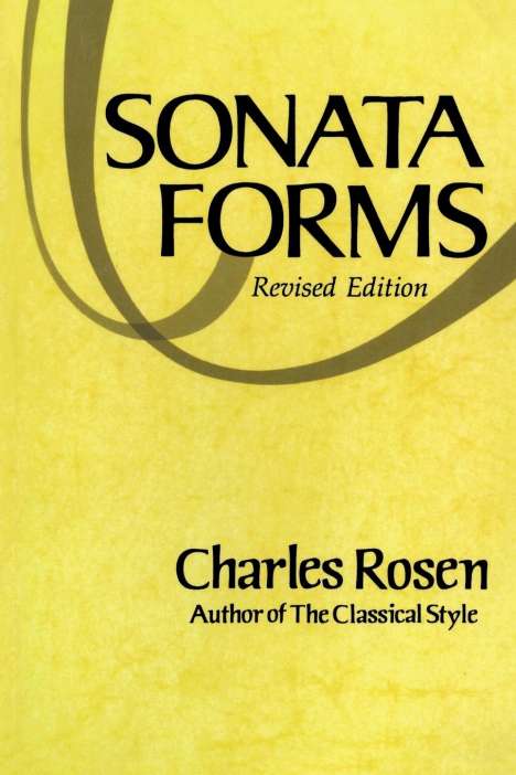 Charles Rosen: Sonata Forms (Revised), Buch