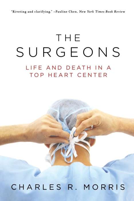Charles R. Morris: Surgeons, Buch