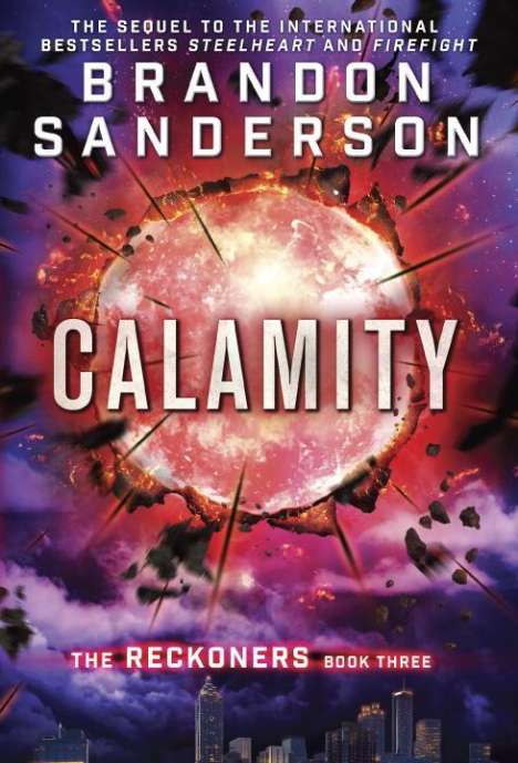 Brandon Sanderson: Reckoners 3. Calamity, Buch
