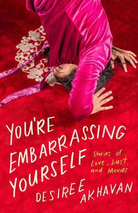 Desiree Akhavan: You're Embarrassing Yourself, Buch